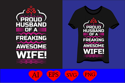 Proud husband of a freaking awesome wife! funny svg designs