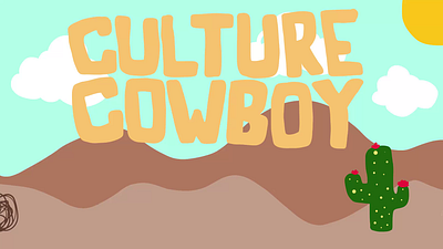 Title Animation - Culture Cowboy 2d animation adobe fresco design digital art illustration illustrator procreate