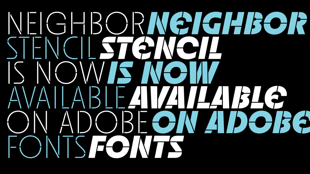 Neighbor Stencil - Now on Adobe Fonts font fonts neighbor stencil type design typeface typography