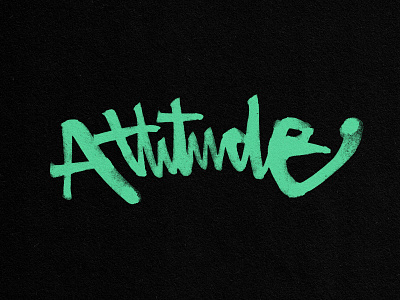 Attitude attitude calligraphy handstyle handstyler lettering type typography