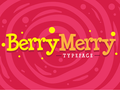 BerryMerry Typeface birthday bold branding candy childish children design display font fun graphic design illustration kids kids font logo playful poster retro typeface