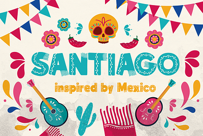 Santiago - Authentic Mexican Type branding cactus cute day of the dead decoration desert design display ethnic family font fun graphic design illustration latin logo mexican motion graphics spanish typeface