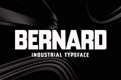 Bernard - Industrial Typeface bold branding design display font graphic design heavy illustration industrial logo manly masculine movie poster typeface ui urban ux vector wide