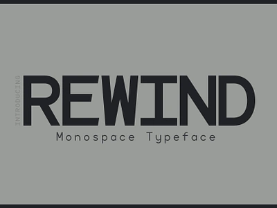 Rewind - Monospace Typeface branding clean coding computer design font graphic design illustration internet logo modern monospace programmer technical technology typeface ui ux vector