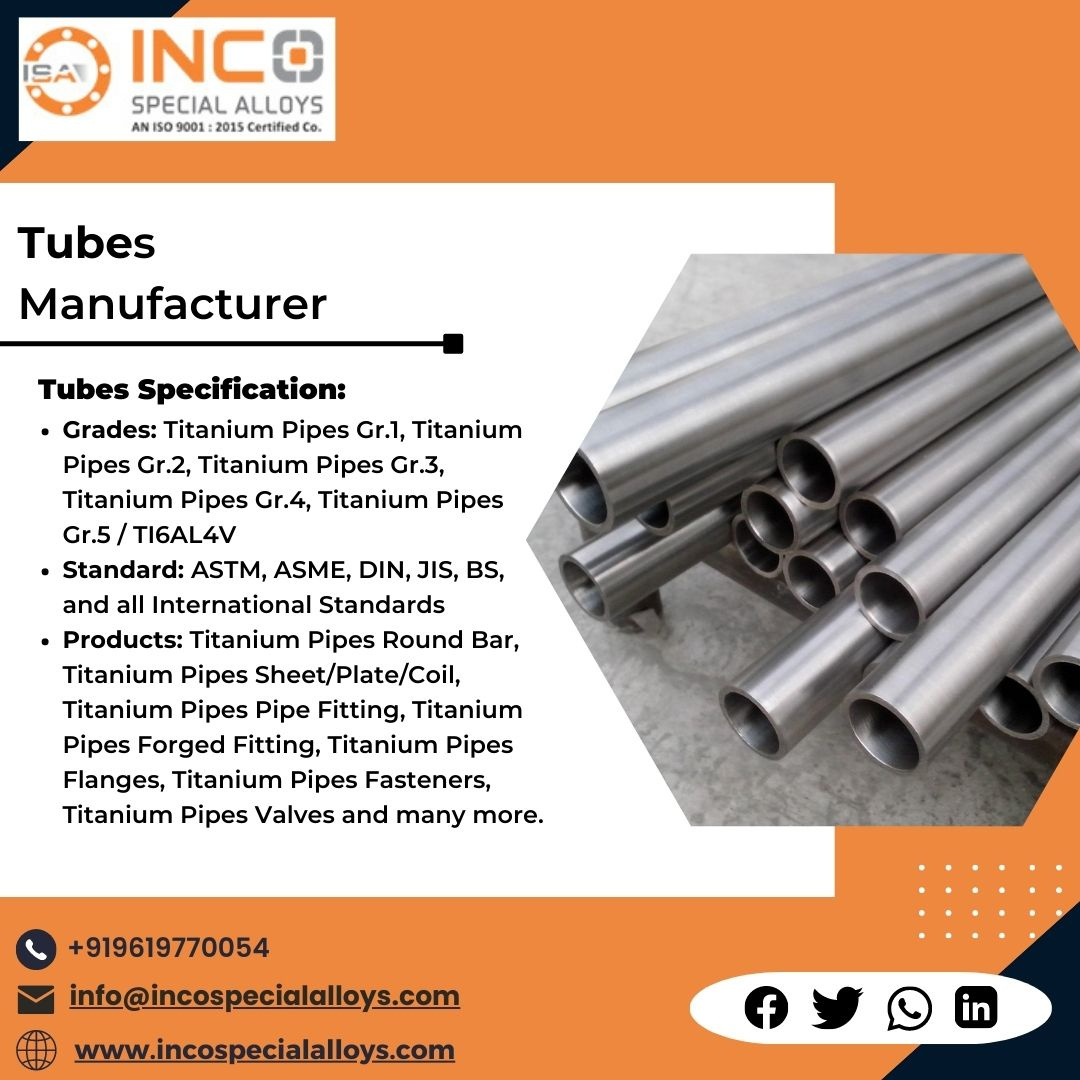Tube Manufacturer in India Delivering Quality and Versatility by Inco