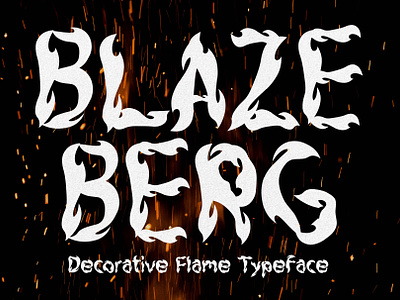 Blazeberg - Flame Typeface branding burning creative danger decorative design display energy event fire flame font graphic design hot illustration invitation lava logo typeface wave