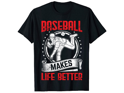 BASEBALL MAKES LIFE BETTER , BASEBALL T-Shirt Design branding custom ink custom shirt design custom t shirts custom t shirts cheap custom t shirts online custom text shirt design graphic design illustration illustrator tshirt design logo shirts t shirt design ideas t shirt design maker t shirt design template typography design typography t shirt design typography t shirt template vector