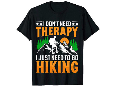 I Don't Need Therapy I Just Need To Go Hiking. T-Shirt Design bulk t shirt design custom shirt design custom t shirt custom t shirt custom t shirt design hiking t shirt hiking t shirt design merch by amazon merch design photoshop t shirt design t shirt design t shirt design free t shirt design gril t shirt design online t shirt maker trendy t shirt trendy t shirt design typography t shirt typography t shirt design vintage t shirt design