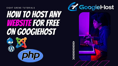 How to host a website for free | GoogieHost | Eight Grene eightgrene fiverr graphic design grene services part1