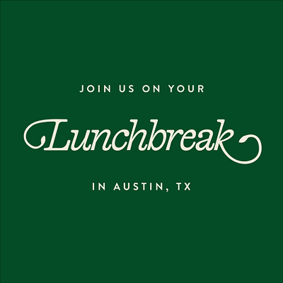 Lunchbreak– studio in Austin, TX. agency branding illustration logo studio typography vintage