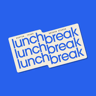 Lunchbreak– studio in Austin, TX. agency branding design graphic design logo studio typography