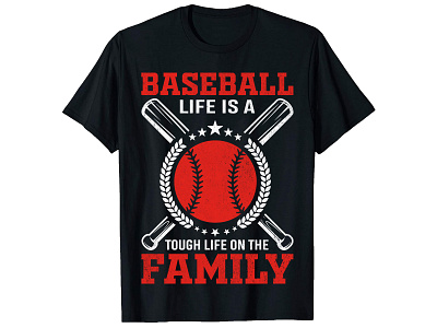 Baseball Life Is A Tough Life On The Family. T-Shirt Design baseball shirt design baseball t shirt design bulk t shirt design custom shirt design custom t shirt custom t shirt design fashion design graphic design merch design photoshop t shirt design t shirt design gril t shirt design logo t shirt design online t shirt design template trendy shirt design trendy t shirt design tshirt design typography t shirt typography t shirt design vintage t shirt design