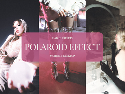 Polaroid Effect Lightroom Preset Bundle habibi presets lightroom photo editing photography preset bundle preset pack presets