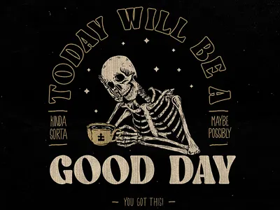 Today Will Be A Good Day design illustration illustrator photoshop type typography