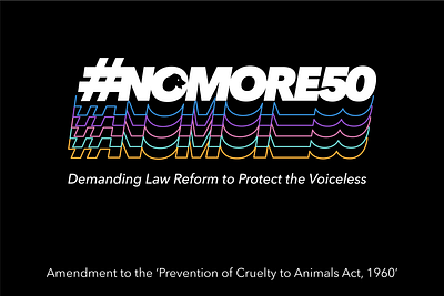Demanding Law Reform to Protect the Voiceless. #NoMore50 branding logo