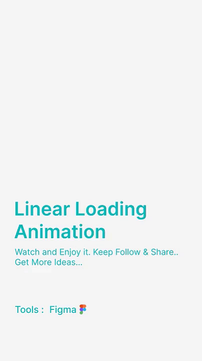 Linear Loading Animation 🤩 animation app design figma figmaanimation ui ui screens uiinspiration userexperience userinterface ux
