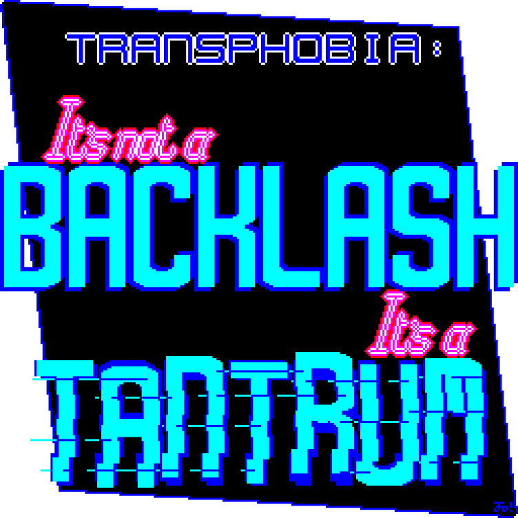 Its Not A Backlash Its A Tantrum By Johanna Decker On Dribbble