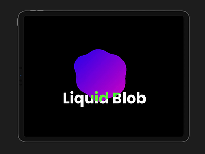 Liquid Blob interaction design liquid blob loading loading state micro animation micro interaction microanimation motion graphics prototype uiux user experience