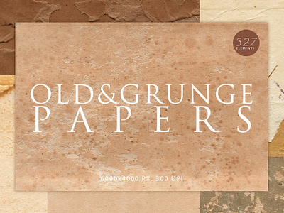 327 Old & Grunge Paper Textures
