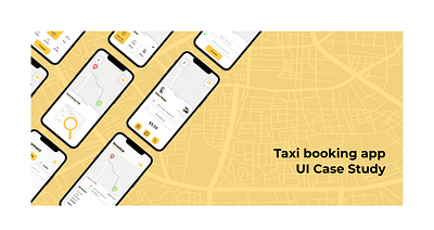 UI case study of a Taxi booking app case study figma taxi booking ui ux