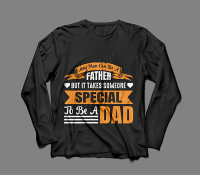 Any man can be a father t shirt design blue t shirt design creative father t shirt creative t shirt design dad design father father t shirt father typography t shirt fathers day t shirt design graphic design graphics design t shirt t shirt design typography typography t shirt design vector