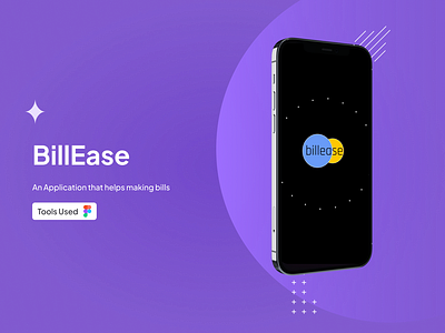 Bill Ease App Case Study app branding casestudy design graphic design illustration logo pastel ui uiux vector webdesign