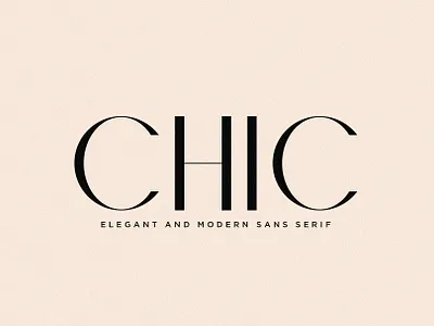 Chic - Elegant & Modern Sans Serif brand branding chic classic design elegant font france french graphic design logo logotype modern sans serif style type typeface typography vector