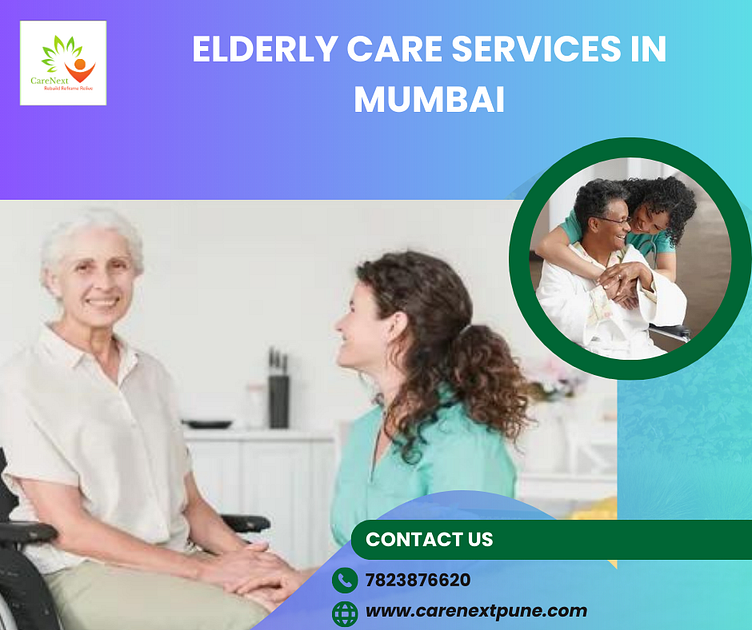 Best Elderly Care Services in Mumbai A Look At The Top Services by