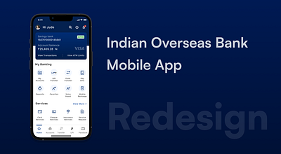 Indian Overseas Bank Re-design bank app product design redesign ui ux