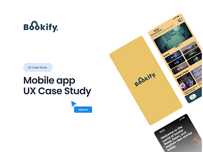 Bookify - A book app - Case Study app app design case study design graphic design logo mobile mobile app motion graphics ui uiux ux web design