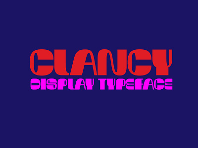 Clancy display typeface graphic design type design typography