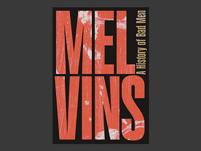 088 Melvins band brand branding cartaz clean design editorial design editorial designer grain graphic design grunge indesign melvins music noise poster rock texture type typography