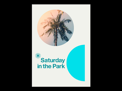 089 Saturday in the Park blue brand branding cartaz circles clean design editorial design fresh graphic design grid indesign layout minimalism park poster posters summer type typography