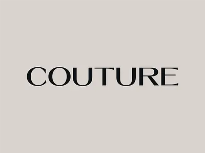 Couture Typeface (wip) branding couture fashion font logo logotype simple typeface wordmark