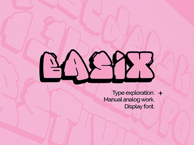 TYPE EXPLORATION / Basix app basic basix branding design graffiti graphic design illustration letters logo tag tipografia type exploration typography ui ux vector