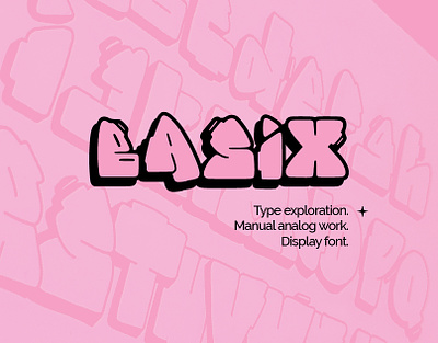 TYPE EXPLORATION / Basix app basic basix branding design graffiti graphic design illustration letters logo tag tipografia type exploration typography ui ux vector