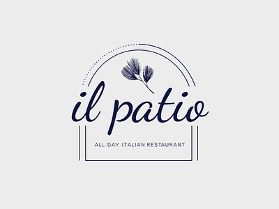 il patio - restaurant branding art artwork branddesign brandidentity branding brandingdesign creative design graphic design illustration italianrestaurant logo logo design logoart logodesign logomaker minimaldesign minimallogo restaurant restaurantbranding