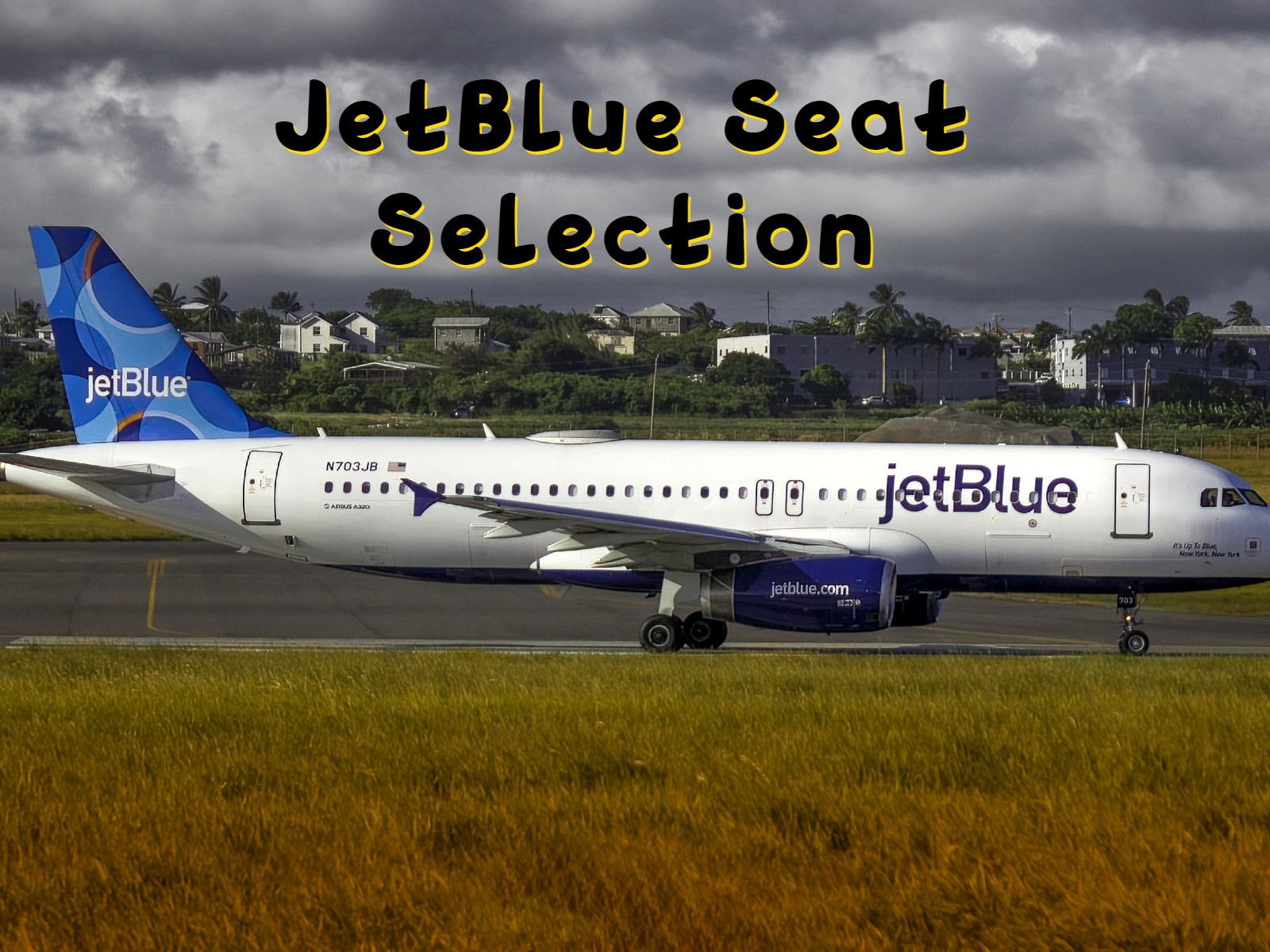 JetBlue Airlines Seat Selection Policy Updated 2023 by John Sen on