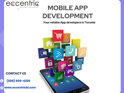 Eccentric Business Intelligence: Expert Mobile App Development app development toronto app development toronto firms