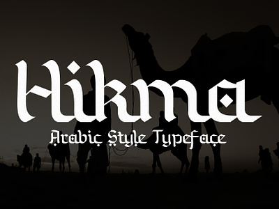 Hikma - Arabic Style Typeface arabic arabic font arabic letters branding calligraphy culture decorative design display font graphic design illustration islamic logo muslim religion typeface vector