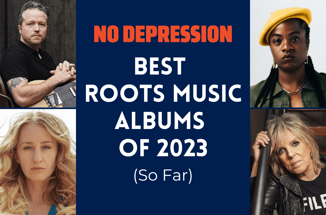 best-roots-music-albums-of-2023-so-far-by-no-depression-on-dribbble