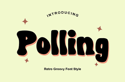 Polling - Retro Groovy Font Style app branding design graphic design illustration logo typography ui ux vector