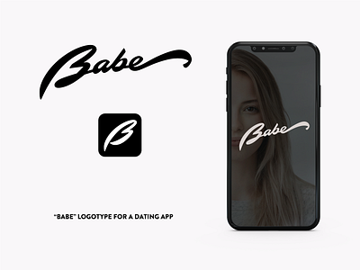 Babe app bold branding calligraphy custom design flow handmade handwritten identity lettering logo logomaker logomark script signature type typography ui unique