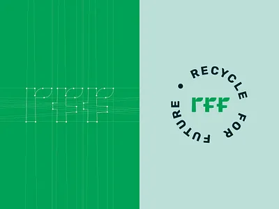 Recycleforfuture brand Identity redesign badge brand identity branding gogreen logo logotype monogram nature organic plants plastic waste recycle recycling redesign rff wordmark