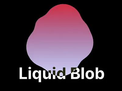 Liquid Blob Animation 3d animation graphic design motion graphics