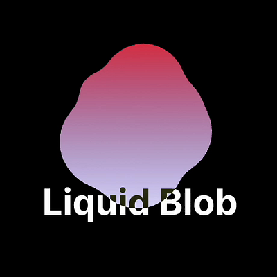 Liquid Blob Animation 3d animation graphic design motion graphics