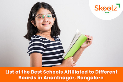 Best Schools Affiliated to Different Boards in Anantnagar best school best school in bangaluru learn education school schools in bangalore top school in bangaluru