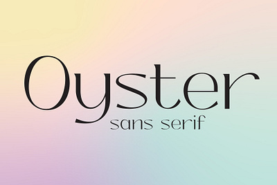 Oyster - Elegant Sans Serif book branding business company decorative design display elegant fashion font graphic design illustration logo magazine modern movie typeface vector wedding woman