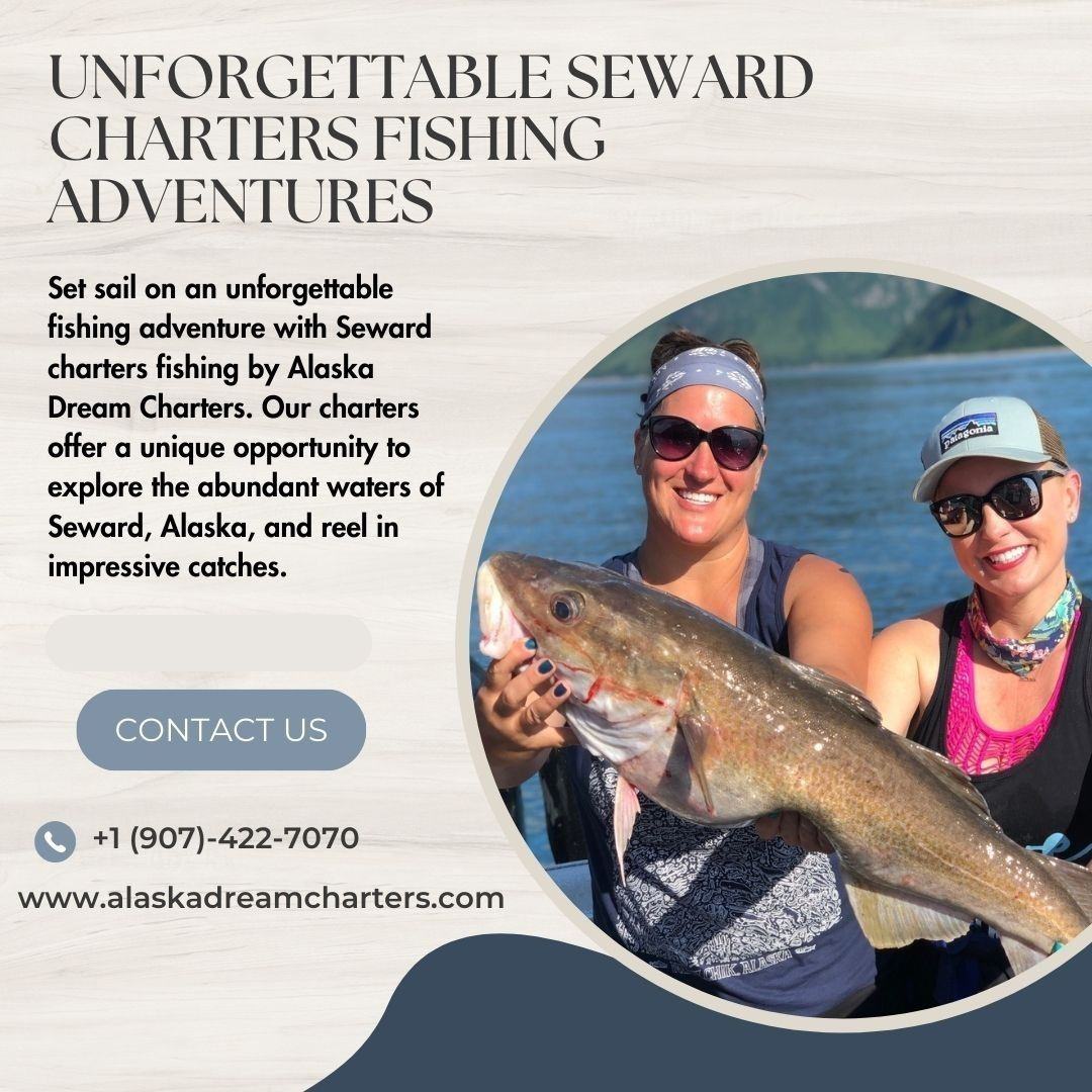 Seward Charters Fishing Adventures by Alaska Dream