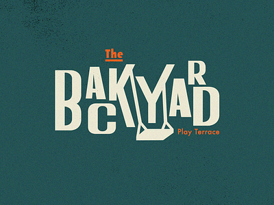 The Backyard artdirection branding design graphic design identity illustration lettering logo playground solo type typography